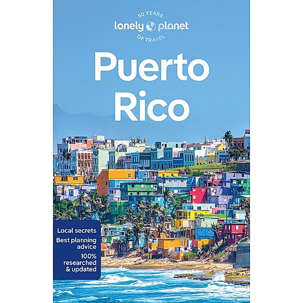 Travel Guide / Lonely Planet Puerto Rico, Lonely Planet
