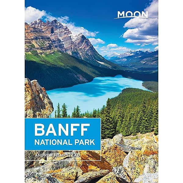 Travel Guide: Moon Banff National Park, Andrew Hempstead