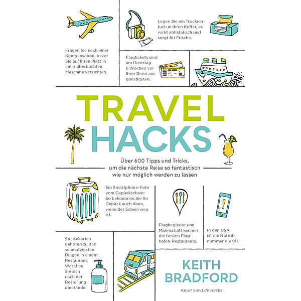 Travel Hacks, Keith Bradford