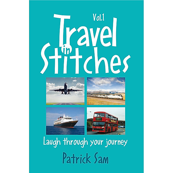 Travel in Stitches, Patrick Sam