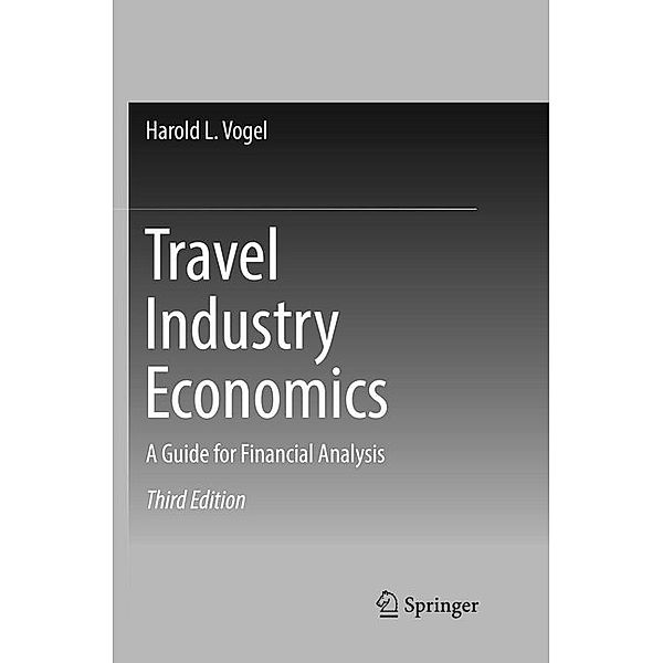 Travel Industry Economics, Harold L. Vogel