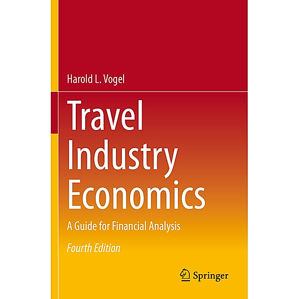 Travel Industry Economics, Harold L. Vogel