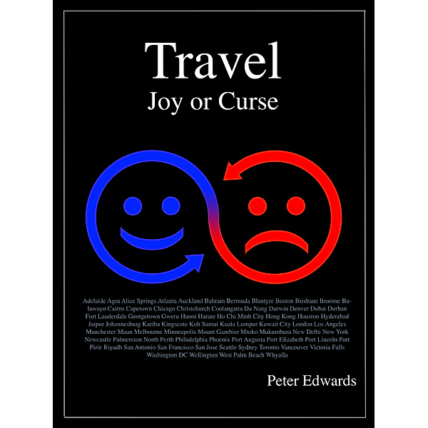 Travel Joy or Curse, Peter Edwards