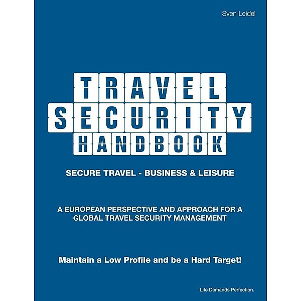 Travel Security Handbook, Sven Leidel
