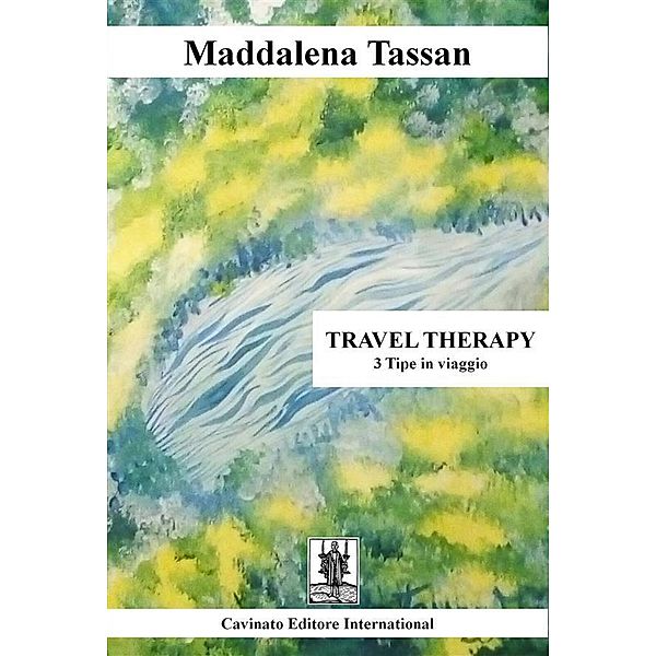 Travel Therapy, Maddalena Tassan