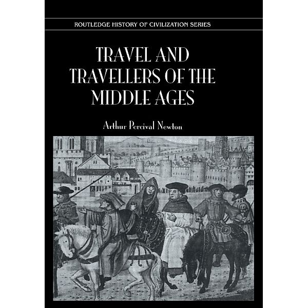 Travel & Travellers Middle Ages, Newton