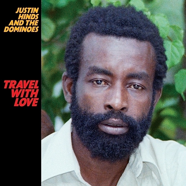 Travel With Love (Vinyl), Justin And The Dominoes Hinds
