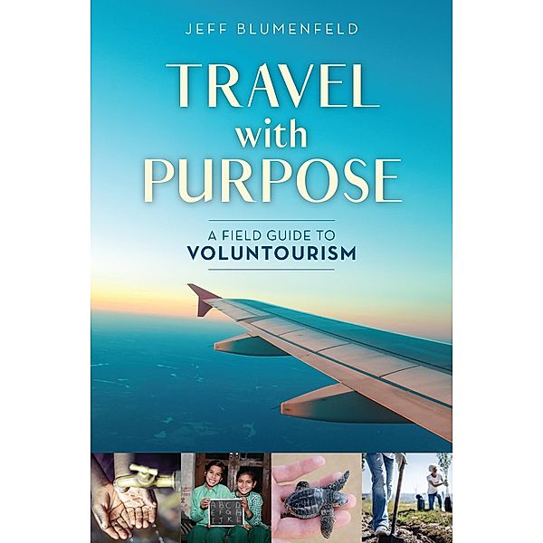Travel with Purpose, Jeff Blumenfeld