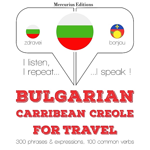 Travel words and phrases in Haitian Creole, JM Gardner