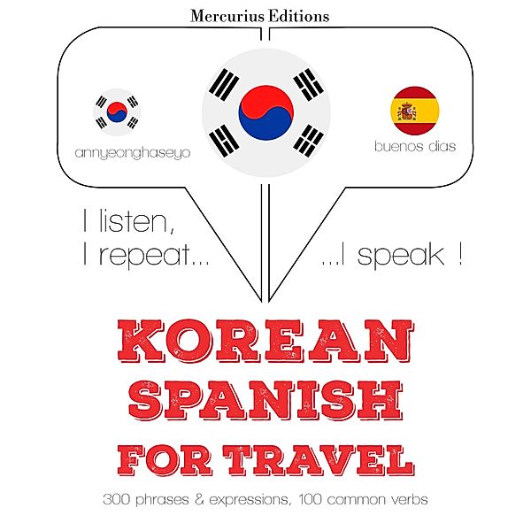 Travel words and phrases in Spanish, JM Gardner