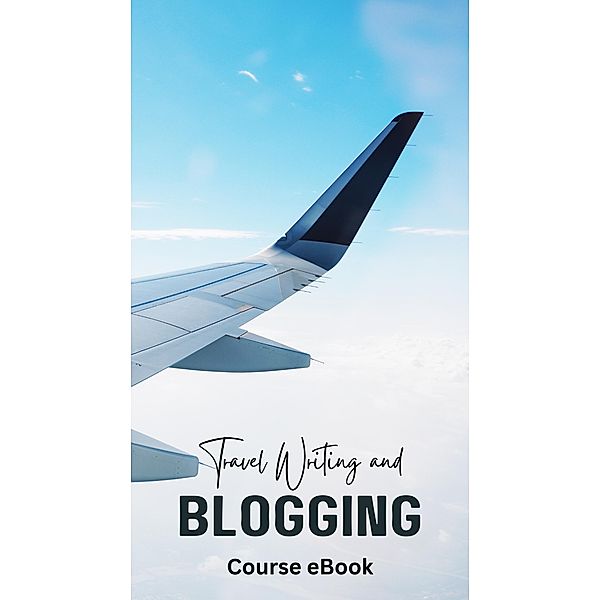 Travel Writing and Blogging, Dismas Benjai