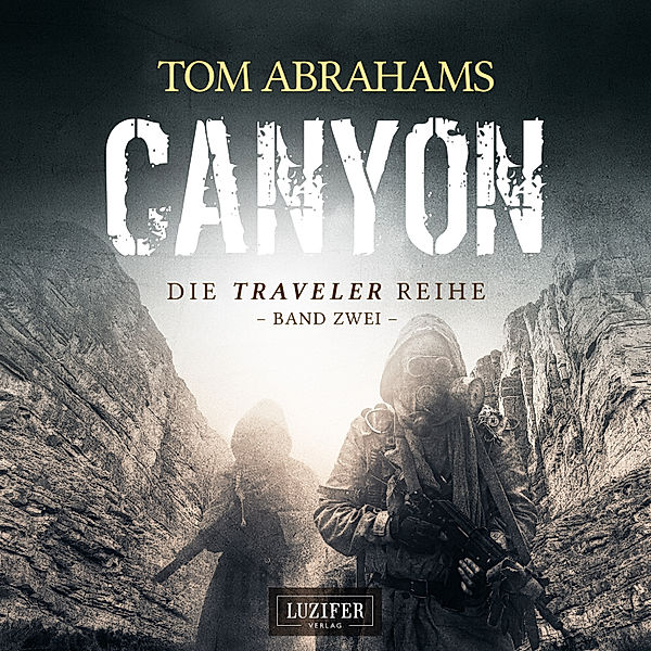 Traveler - 2 - CANYON (Traveler 2), Tom Abrahams