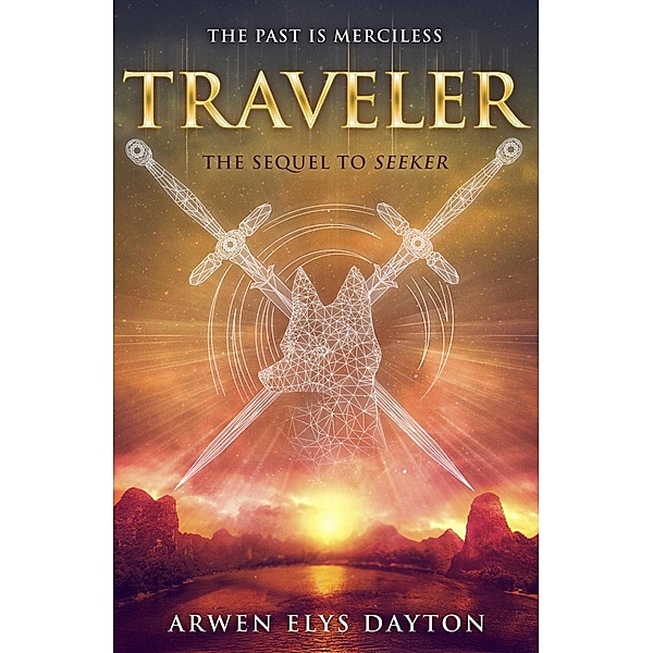 Traveler / Seeker, Arwen Elys Dayton