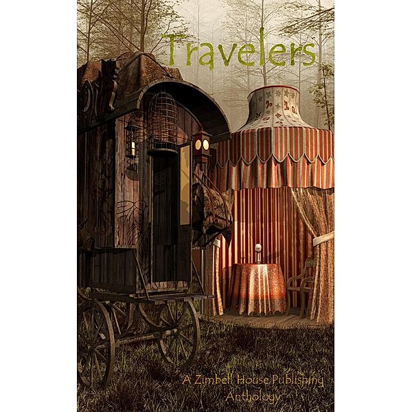 Travelers, Zimbell House Publishing, Vanessa Essler Carlson, E. W. Farnsworth, Sammi Cox, Evelyn M. Zimmer