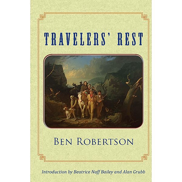 Traveler's Rest, Ben Robertson