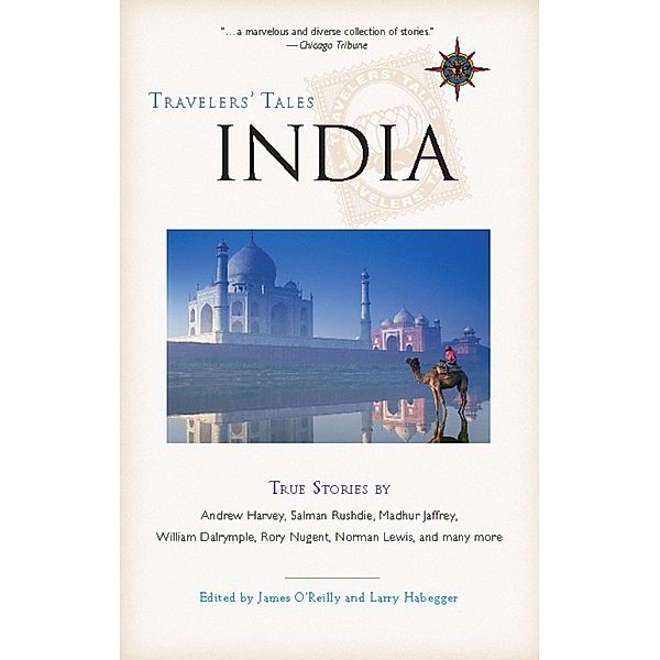 Travelers' Tales India / Travelers' Tales Guides, James O'Reilly, Larry Habegger