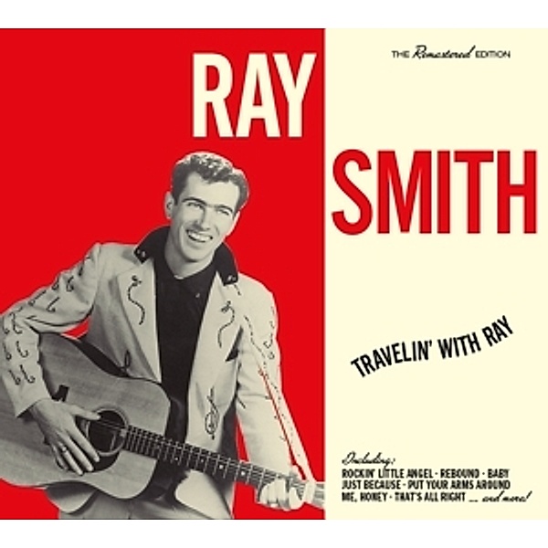 Travelin' With Ray+20 Bonus Tracks, Ray Smith