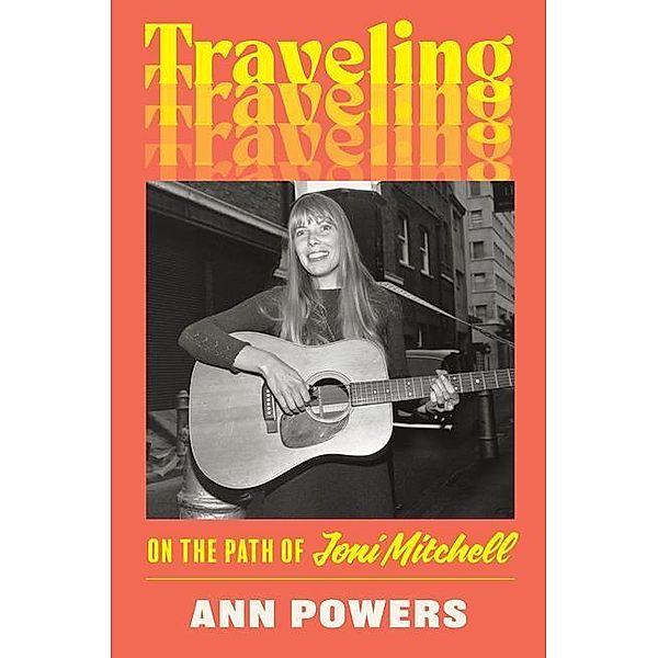 Traveling, Ann Powers