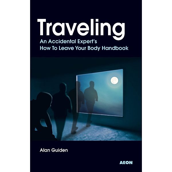 Traveling / Aeon Books, Alan Guiden