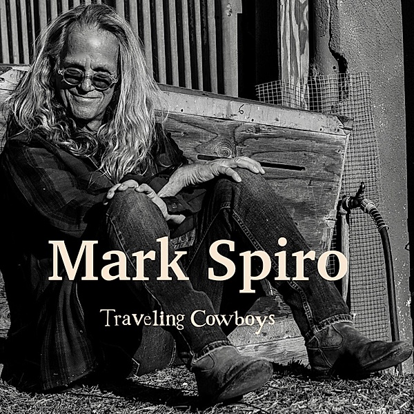 Traveling Cowboys, Mark Spiro