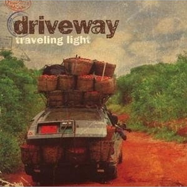 Traveling Light, Driveway