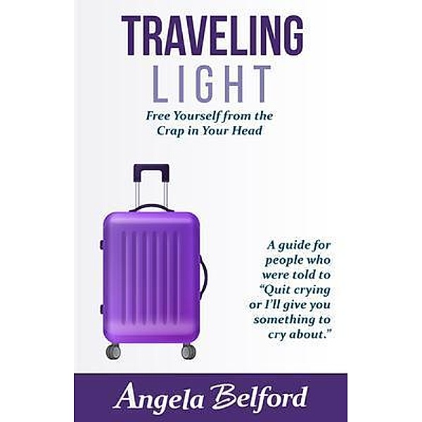 Traveling Light, Angela Belford