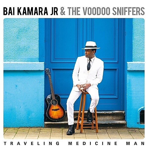 Traveling Medicine Man, Bai Kamara Jr. & The Voodoo Sniffers
