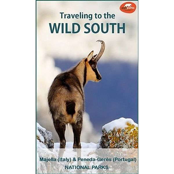 Traveling to the Wild South, PAN Parks Foundation