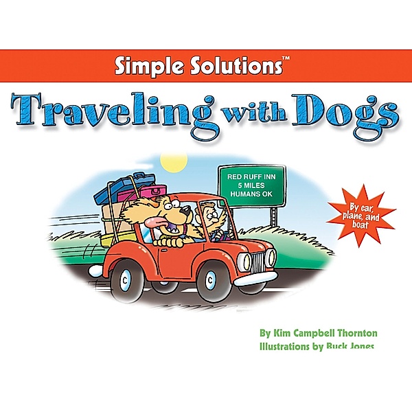 Traveling With Dogs / Simple Solutions Series, Kim Campbell Thornton