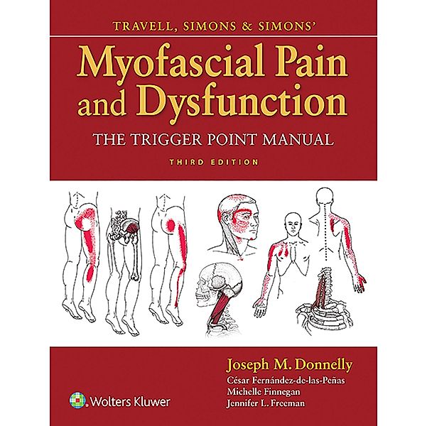 Travell, Simons & Simons' Myofascial Pain and Dysfunction, Joseph M. Donnelly