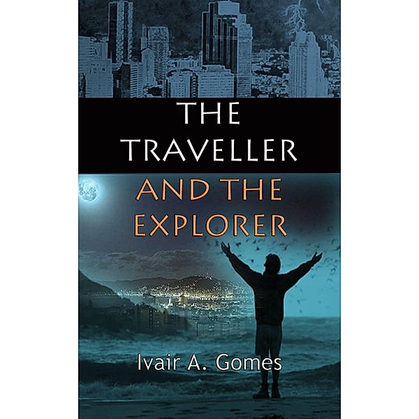 Traveller  And The Explorer, Ivair Antonio Gomes