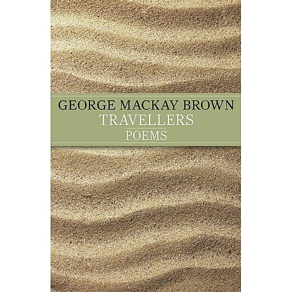 Travellers, George Mackay Brown