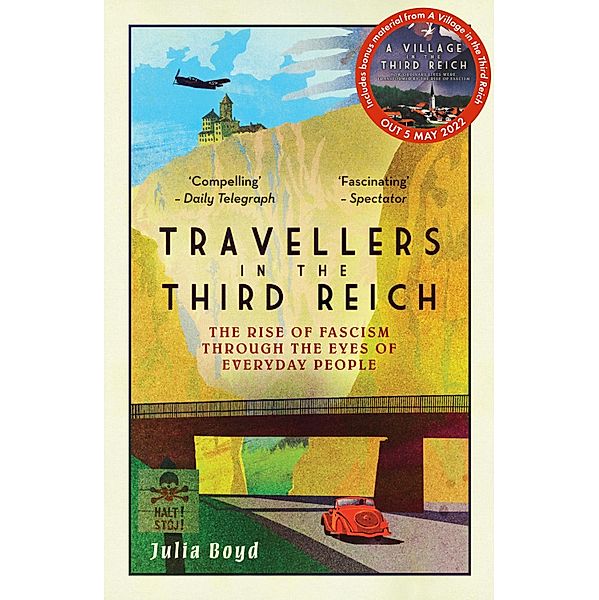Travellers in the Third Reich, Julia Boyd