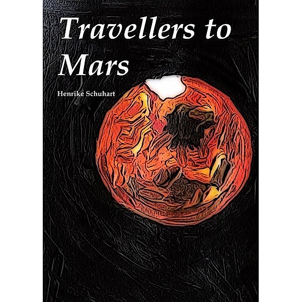 Travellers to Mars, Henrike Schuhart