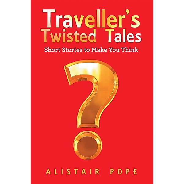 Traveller's Twisted Tales, Alistair Pope