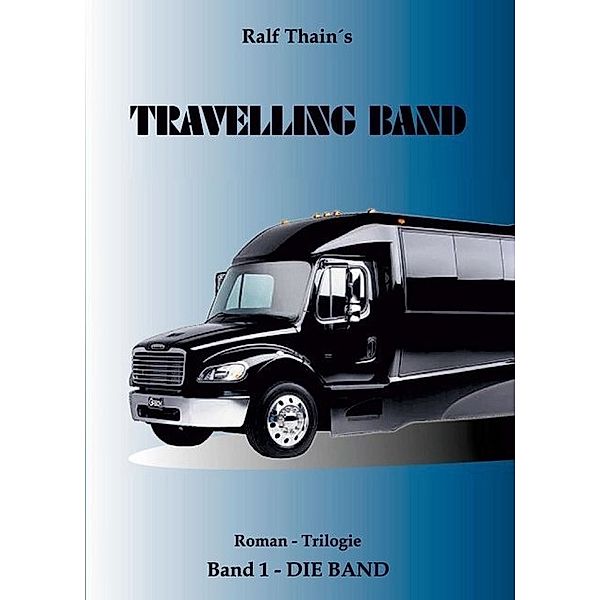 TRAVELLING BAND, Ralf Thain