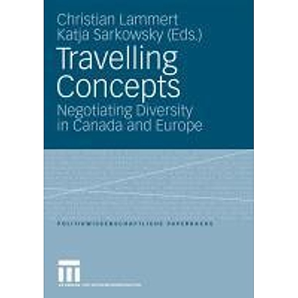 Travelling Concepts / Politikwissenschaftliche Paperbacks, Christian Lammert, Katja Sarkowsky