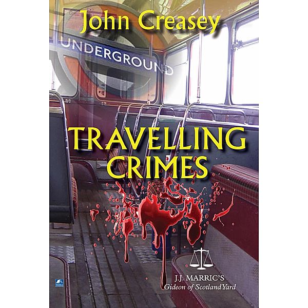 Travelling Crimes / Gideon of Scotland Yard Bd.9, John Creasey