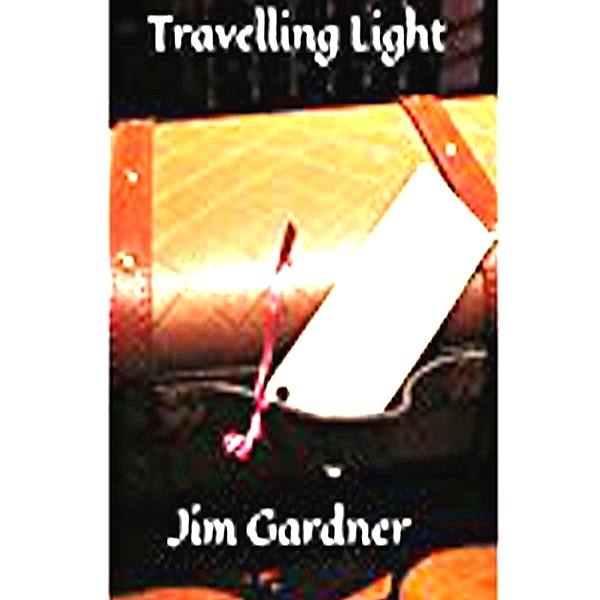 Travelling Light, Jim Gardner