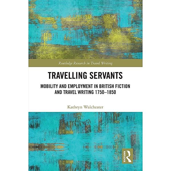 Travelling Servants, Kathryn Walchester