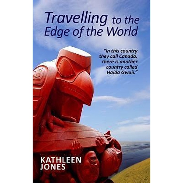 Travelling to the Edge of the World, Kathleen Jones
