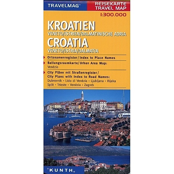 Travelmag Reisekarte Kroatien, Veneto, Istrien, Dalmatinische Adria. Croatia, Veneto, Istria, Dalmatia