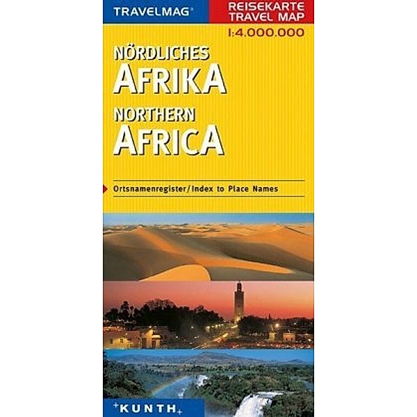 Travelmag Reisekarten: KUNTH Reisekarte Nördliches Afrika 1:4 Mio.