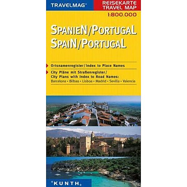 Travelmag Reisekarten: KUNTH Reisekarte Spanien, Portugal 1:800 000