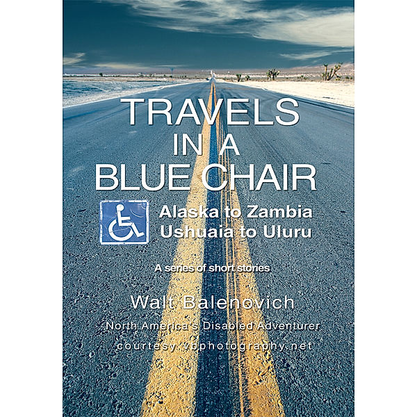 Travels in a Blue Chair, Walt Balenovich
