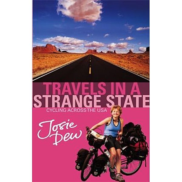 Travels in a Strange State, Josie Dew