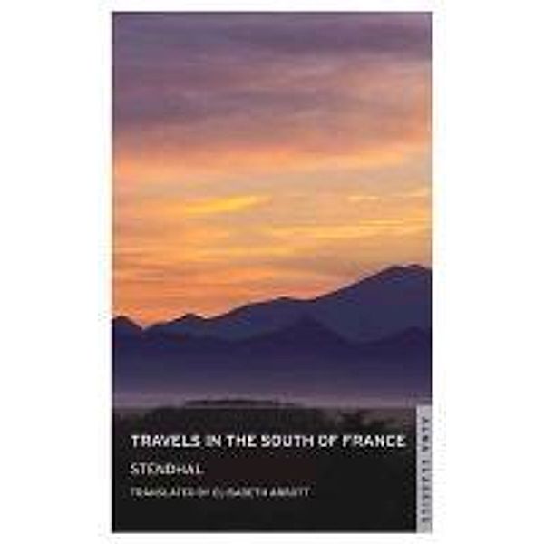 Travels in the South of France, Stendhal