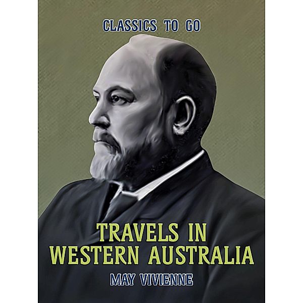 Travels in Western Australia, May Vivienne