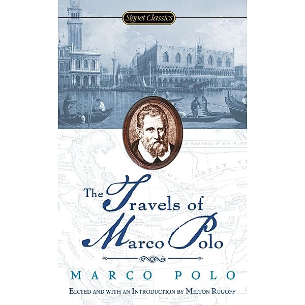 Travels of Marco Polo, Marco Polo