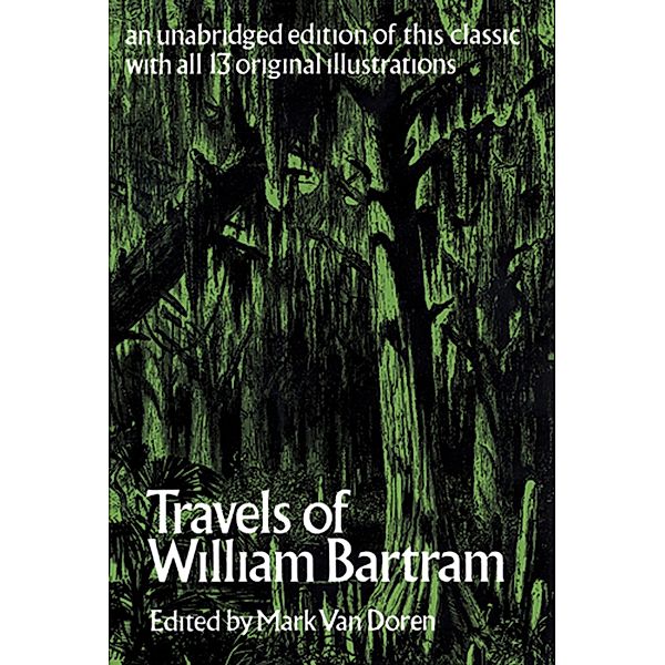 Travels of William Bartram, William Bartram